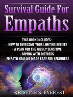 Survival Guide For Empaths: How To Overcome Your Limiting Beliefs, A Plan For The Highly Sensitive, Coping With Destress, Empath Healing Made Easy For Beginners