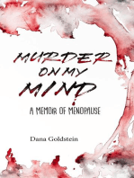 Murder on my Mind: A Memoir of Menopause