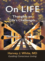 On LIFE: Thoughts of Life's Challenges
