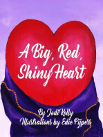 A Big, Red, Shiny Heart