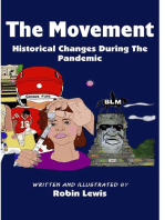 The Movement " Historical Changes During the Pandemic"