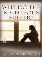 Why Do The Righteous Suffer?