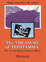 The Treasure of Tepatamwa: The Seventh Book of Dubious Magic