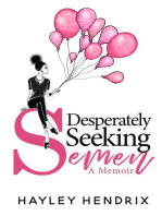 Desperately Seeking Semen