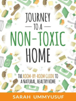 Journey to a Non-Toxic Home: The Room-by-Room Guide to a Natural, Healthy Home