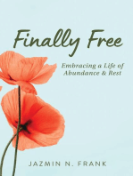 Finally Free: Embracing a Life of Abundance & Rest