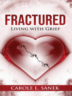 Fractured: Living with Grief