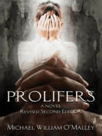 PROLIFERS A NOVEL