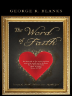 The Word of Faith: Living by Faith Pleases Our Mighty God