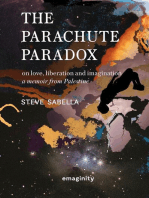The Parachute Paradox: On Love, Liberation and Imagination. A Memoir From Palestine