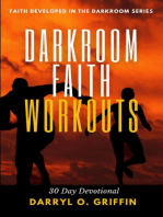 Darkroom Faith Workouts: 30 Day Devotional