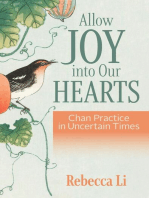 Allow Joy into Our Hearts: Chan Practice in Uncertain Times
