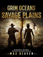 Grim Oceans, Savage Plains: An Arthur C. Wilson and Benjamin Hathorne Novella