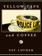 Yellow Tape and Coffee