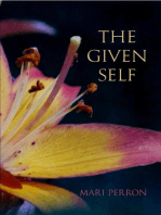 The Given Self: Recovering Your True Nature