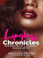 Lipgloss Chronicles: Confessions of a Celebrity Make-Up Artist