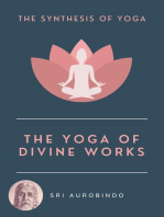 The Yoga of Divine Works: The Synthesis of Yoga