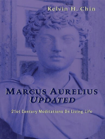 Marcus Aurelius Updated: 21st Century Meditations On Living Life