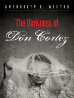 The Darkness of Don Cortez