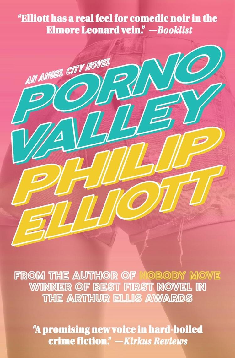 Porno Valley by Philip Elliott
