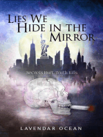 Lies We Hide in the Mirror