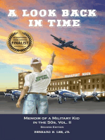 A Look Back in Time: Memoir of a Military Kid in the 50s, Vol. II