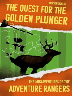 The Quest for the Golden Plunger: The Misadventures of the Adventure Rangers