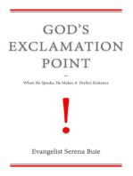 God's Exclamation Point: When He Speaks, He Makes A Perfect Sentence