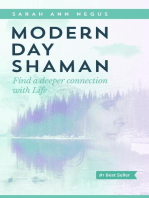 Modern Day Shaman