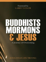 Buddhists, Mormons & Jesus: A Journey of Overcoming