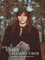 Maiden Manoeuvres: Volume 1 of The Sisters' Saga