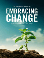 Embracing Change - Reflections from A Lifestory: Reflections From a Life Story
