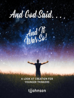 And God Said. . . , And It Was So!