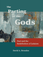 The Parting of the Gods: Paul and the Redefinition of Judaism