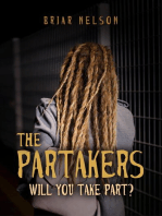 The Partakers: Will You Take Part?