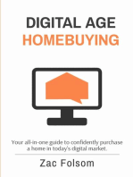 DIGITAL AGE HOMEBUYING: Your all-in-one guide to confidently purchase a home in today's digital market.