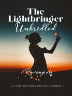 The Lightbringer Unbridled