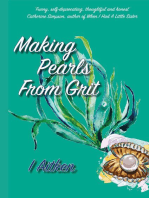 Making Pearls From Grit