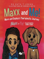 Maxx and Me! Maxx and Sophie's Therapeutic Journey