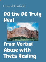 DO the DO Truly Heal From Verbal Abuse with Theta Healing