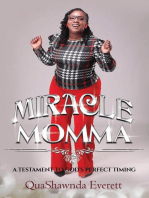Miracle Momma: A Testament to God's Perfect Timing