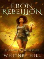 Ebon Rebellion: Shadows of Otherside Book 4