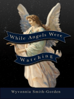 While Angels Were Watching