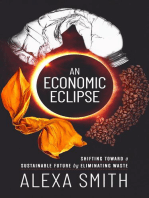 An Economic Eclipse: Shifting Toward a Sustainable Future by Eliminating Waste