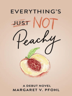 Everything's Not Peachy
