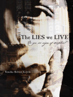 The LIES we LIVE: Do you see signs of deception?