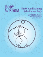 Body Wisdom: the use and training of the human body
