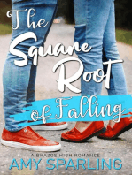 The Square Root of Falling: Brazos High, #1