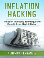 Inflation Hacking: Inflation Investing Techniques to Benefit from High Inflation