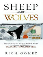 Sheep Amid Wolves: Biblical Guide For Building Worldly Wealth and  Becoming Financially Free
